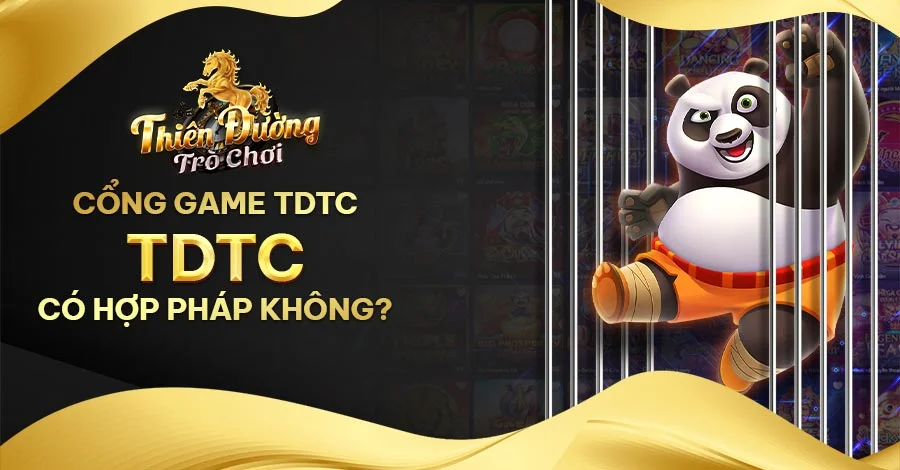 Cổng game Tài xìu TDTC hoàn toàn hợp pháp